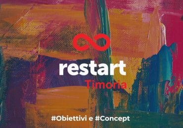 Timoria: Il Concept e gli Obiettivi di Restart 2024